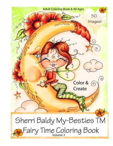 Sherri Baldy My-Besties Fairy Time Coloring Book