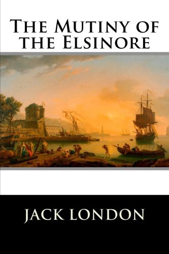 The Mutiny of the Elsinore