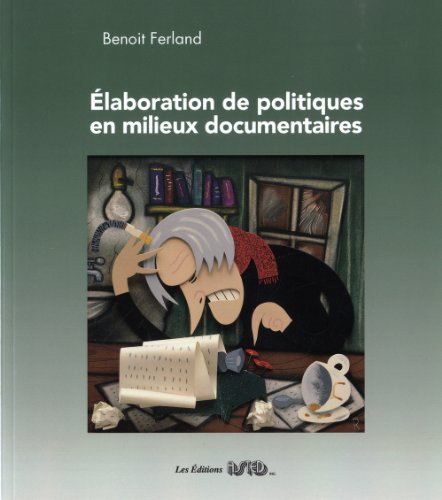 ELABORATION DE POLITIQUES EN MILIEUX DOCUMENTAIRES