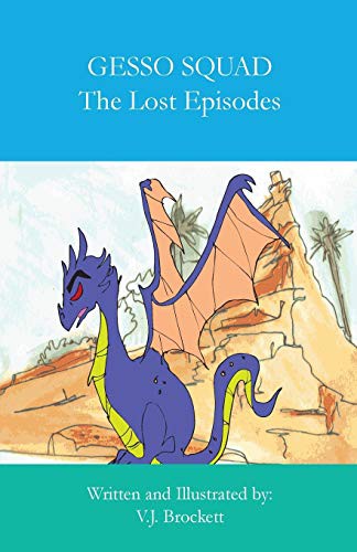 GESSO SQUAD : The Lost Episodes