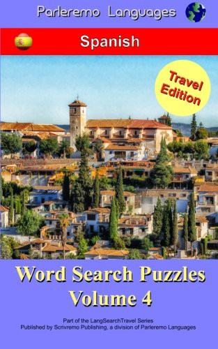 Parleremo Languages Word Search Puzzles Travel Edition Spanish - Volume 4