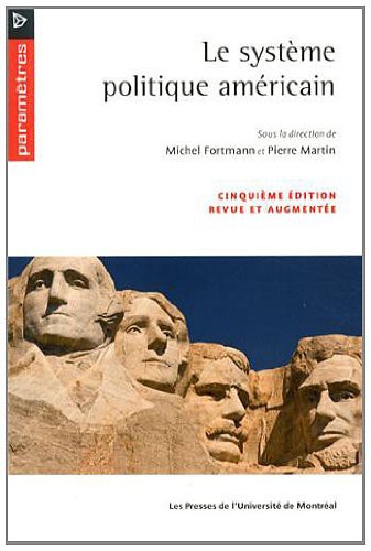 LE SYSTEME POLITIQUE AMERICAIN 5 ED REVUE ET AUGMENTEE