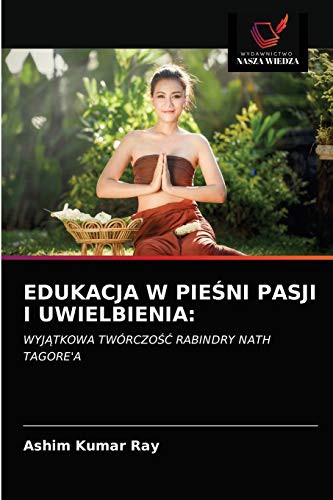EDUKACJA W PIEŚNI PASJI I UWIELBIENIA :
