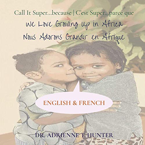 Nous Adorons Grandir en Afrique