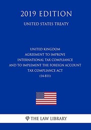 United Kingdom - Agreement to Improve International Tax Compliance and to Implement the Foreign Account Tax Compliance Act