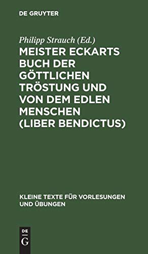 Meister Eckarts Buch der göttlichen Tröstung und von dem edlen Menschen