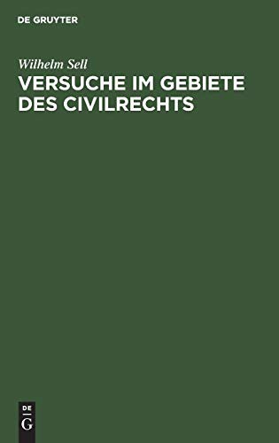 Versuche Im Gebiete des Civil-Rechts