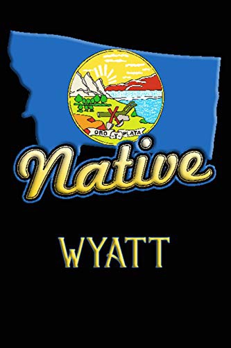 Montana Native Wyatt