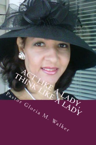 Act Like A Lady, Think Like A Lady