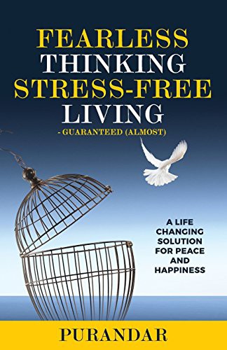 Fearless Thinking, Stress-Free Living