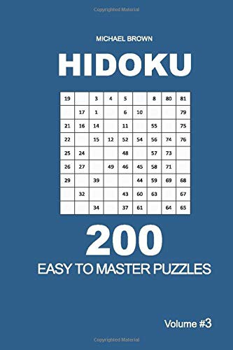 Hidoku - 200 Easy to Master Puzzles 9x9
