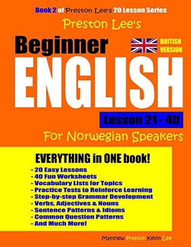 Preston Lee's Beginner English Lesson 21 - 40 For Norwegian Speakers