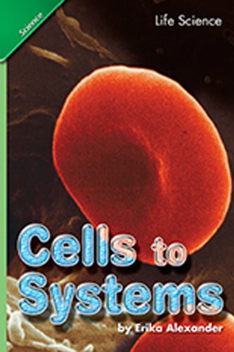 SCIENCE 2007 STUDENT EDITION CHAPTER BOOKLET GRADE 5 CHAPTER 02 CELLS TO SYSTEMS