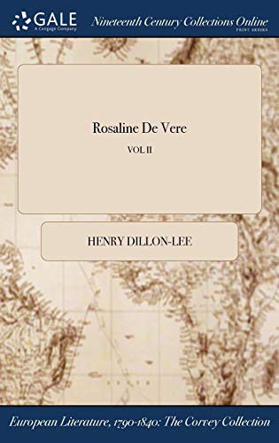 Rosaline De Vere; VOL II