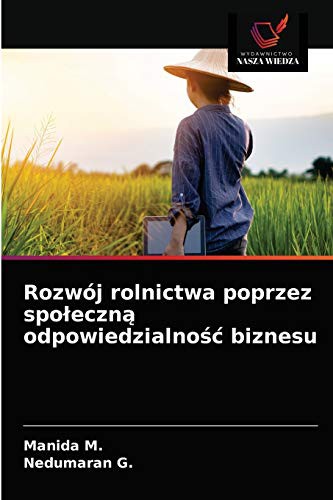Rozwój rolnictwa poprzez społeczną odpowiedzialność biznesu