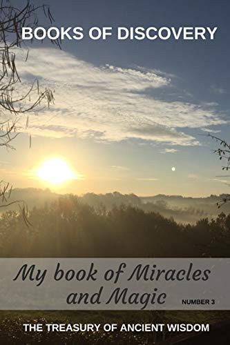 The Treasury of Ancient Wisdom - Book of Discovery series number 3