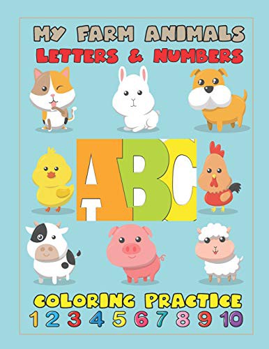 My Farm Animals Letters & Numbers Coloring Practice