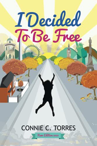 I Decided to Be Free