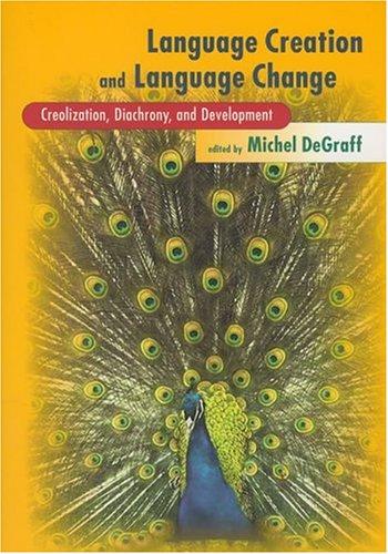 Language Creation and Language Change