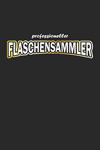 professioneller Flaschensammler