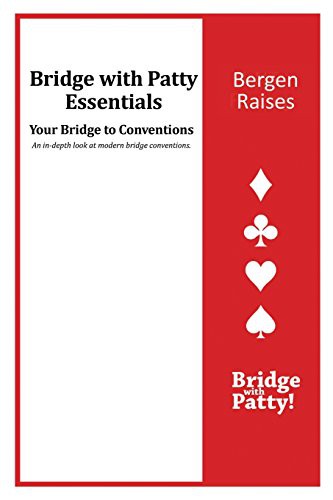 Bergen Raises : Bridge with Patty Essentials