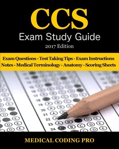 CCS Exam Study Guide - 2017 Edition