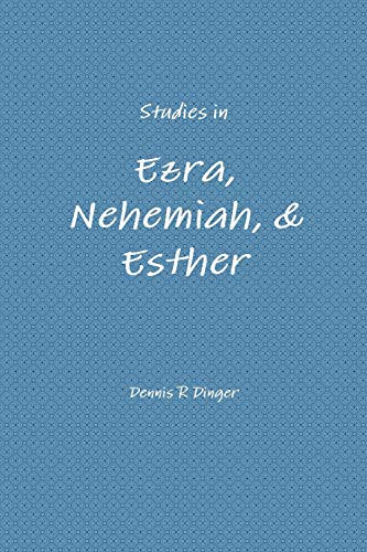 Studies in Ezra, Nehemiah, & Esther