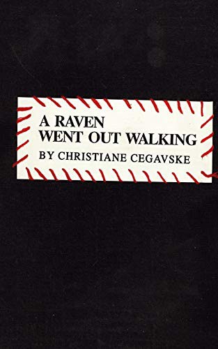 A Raven Went Out Walking