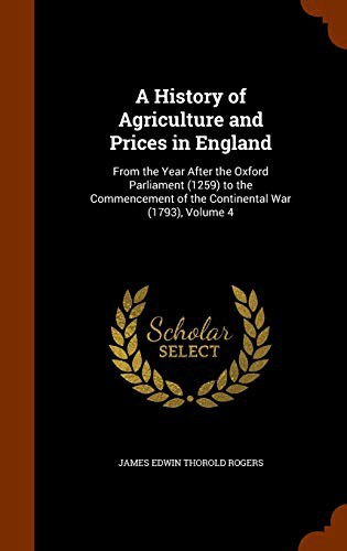 A History of Agriculture and Prices in England