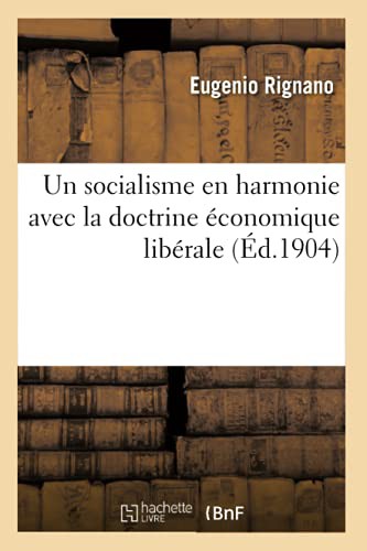 Un socialisme en harmonie avec la doctrine économique libérale