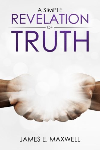 A Simple Revelation of Truth