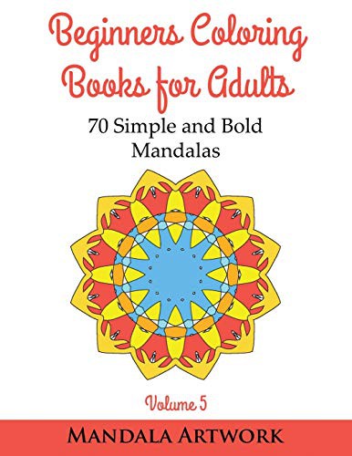 Beginners Coloring Books for Adults - Volume 5