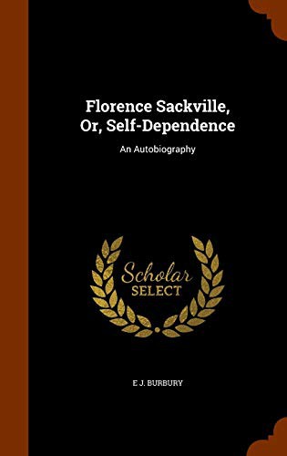 Florence Sackville, Or, Self-Dependence