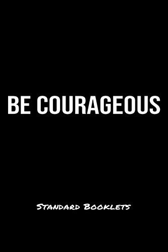 Be Courageous Standard Booklets
