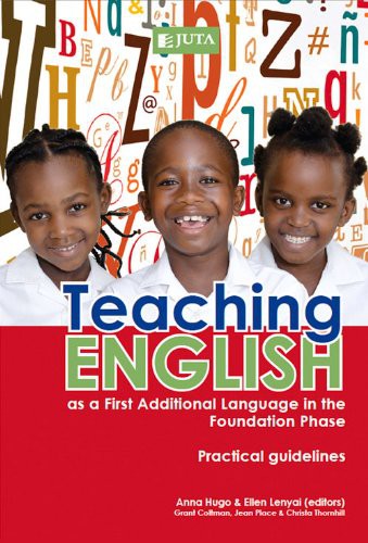 Teaching English as a First Additional Language in the Foundation Phase