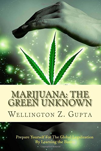 Marijuana : The Green Unknown