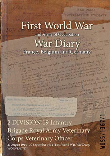 2 DIVISION 19 Infantry Brigade Royal Army Veterinary Corps Veterinary Officer