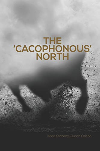 The Cacophonous North