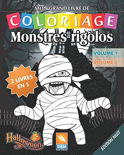 Monstres Rigolos – 2 livres en 1 – Volume 1 + Volume 2 – Edition nuit