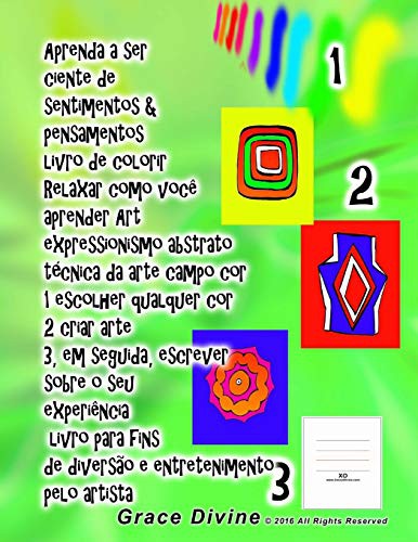 Aprenda a ser ciente de sentimentos & pensamentos livro de colorir Relaxar como você aprender Art expressionismo abstrato técnica da arte campo cor