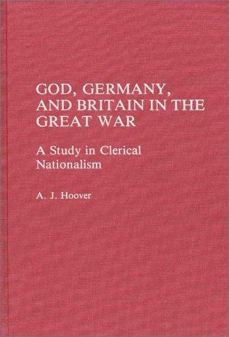 God, Germany, and Britain in the Great War