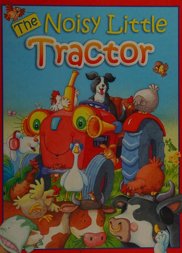 The noisy little tractor