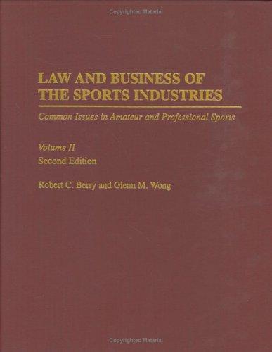 Law and business of the sports industries