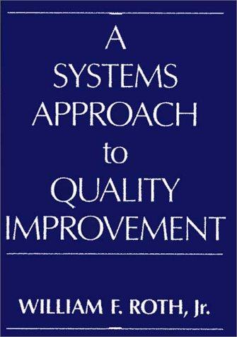 A systems approach to quality improvement