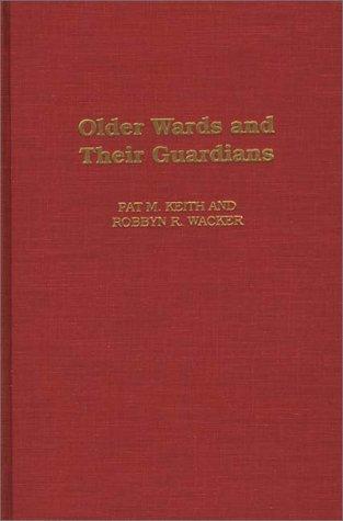 Older wards and their guardians