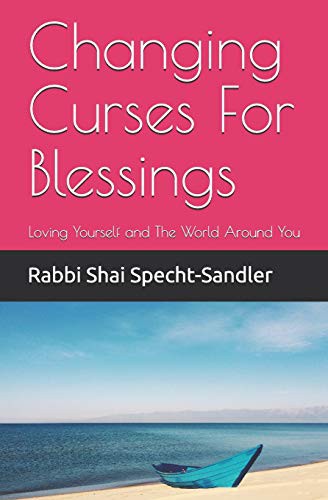 Changing Curses For Blessings