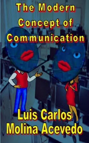 The Modern Concept of Communication