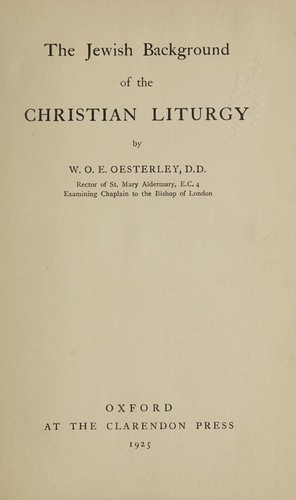 The Jewish background of the Christian liturgy