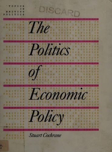 The politics of economic policy