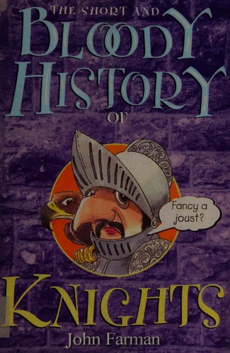 Short and Bloody History of Knights